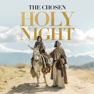 The Chosen Holy Night watchparty